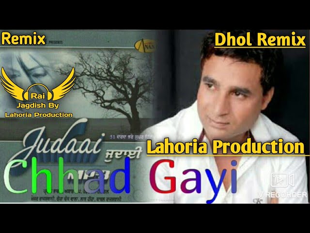 Chhad Gyi Vichale (Dhol Remix) Ft Rai Jagdish By Lahoria Production Old Rajsthani Song Dhol Mix 2023 class=