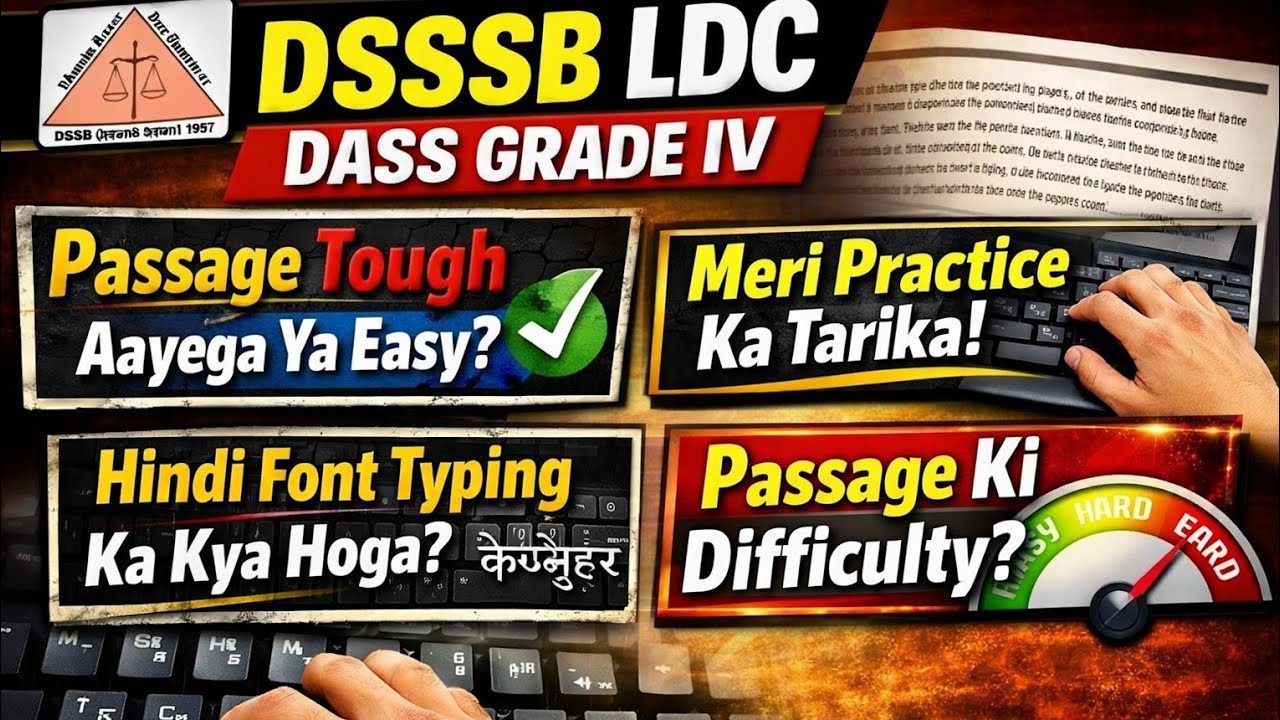 DSSSB LDC Typing Test | Passage Tough Hoga Ya Easy? | Meri Real Practice Strategy
