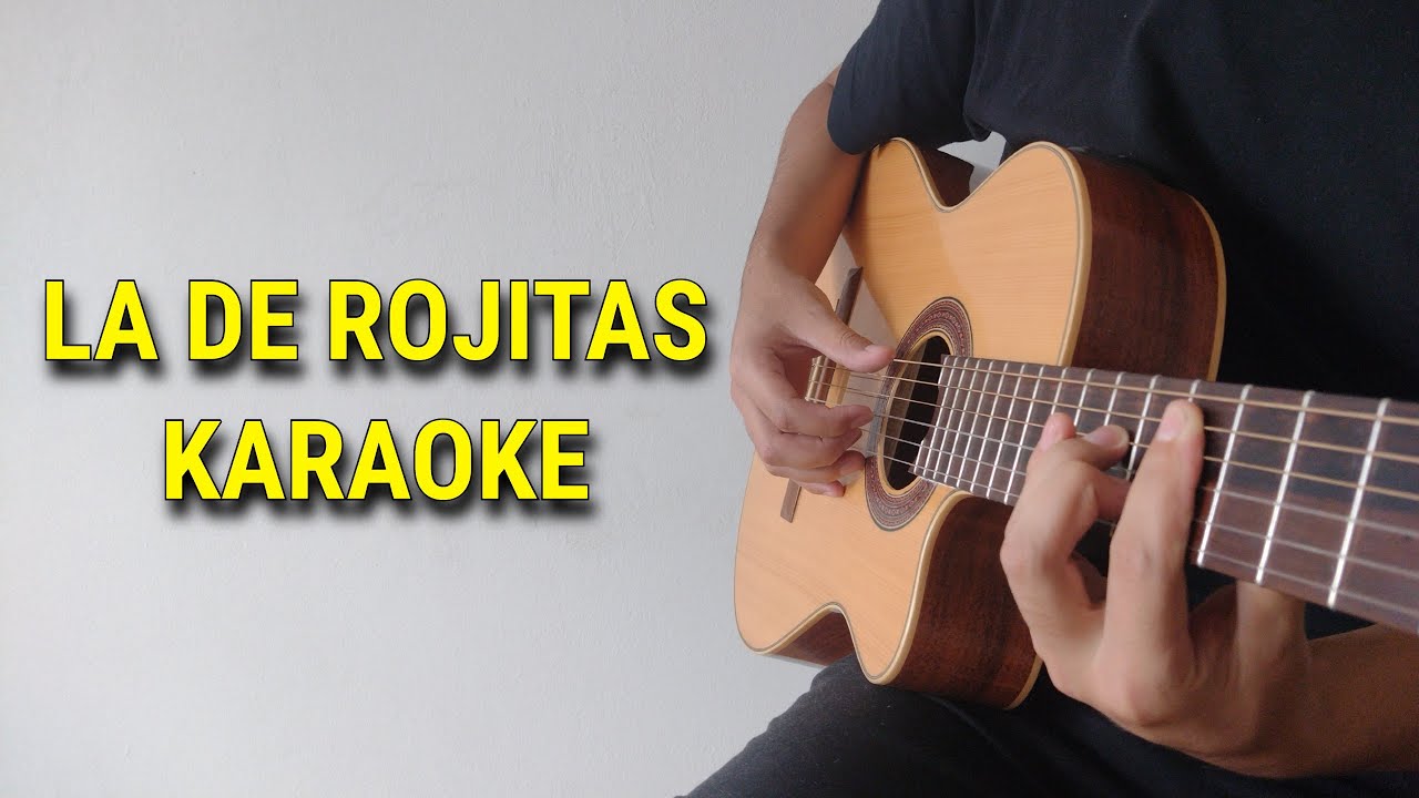 La de Rojitas(Karaoke)Los Rojas