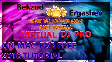 How to Download and Install VirtualDJ Pro on Mac For free | 2018 Tutorial