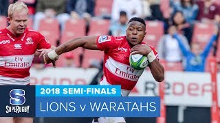 Highlights 2018 Super Rugby Semi-Finals Lions V Waratahs