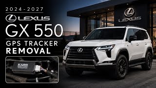 2024-2027 Lexus GX 550 GPS Tracker Removal | Remove Dealer Tracking Device