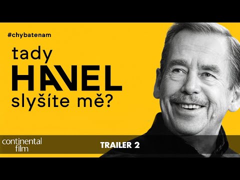 Pozrite si novy trailer dokumentarneho filmu Tady Havel, slysite me? 