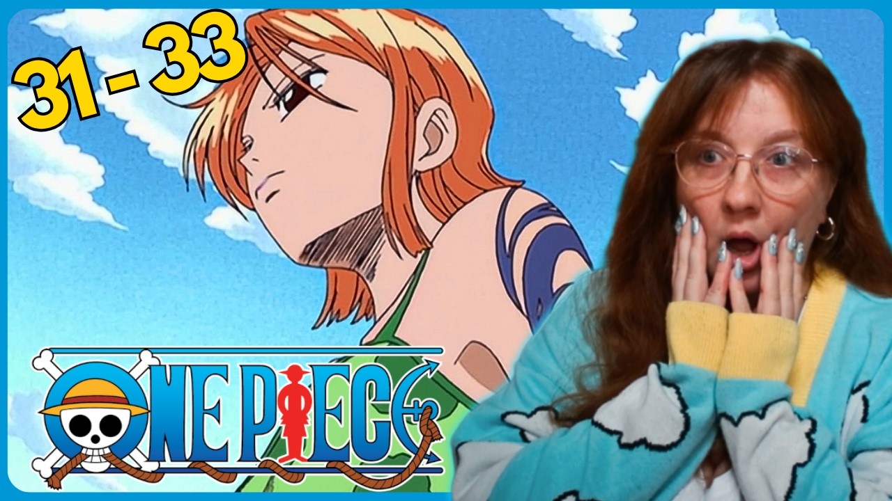 I CAN'T BELIEVE NAMI DID THAT! | One Piece Episodes 31 - 33