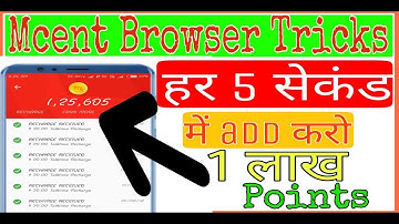 Mcent Browser New Unlimited Tricks 2019||Mcent Browser me points kaise badaye2019