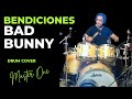 🙏 Bad Bunny - Bendiciones (Drum Cover) by Master One ❤️