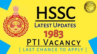 HSSC Latest Update 2020 l Haryana PTI 1983 Online Form 2020 l Last Chance For PTI Full Details l