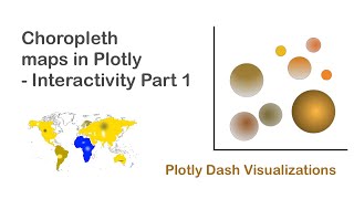 Choropleth maps in Plotly - Interactivity Part 1