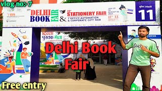 DELHI BOOK FAIR ? ,2023 ||VLOG NO.7||FULL TOUR AND INFORMATION||   delhibookfair bookslover vlog