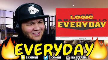 🔥🔥 REACTION!! 🔥🔥 Logic - Everyday | iamsickflowz