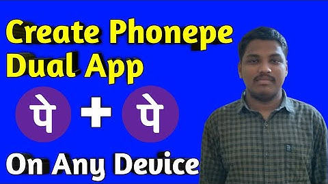 How to create phonepe dual app on any android device !! #DualApps #phonepey #ParallelSpace
