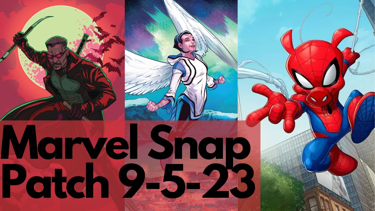 Marvel Snap Patch Note Review 9-5-23