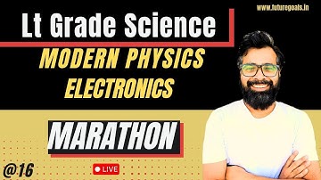 Lt Grade Science | Marathon | Modern Phyiscs -02 | TGT PGT Physics | PYQs + MCQs