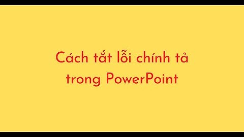 Lỗi tự cách chữ trong power point 2010 năm 2024