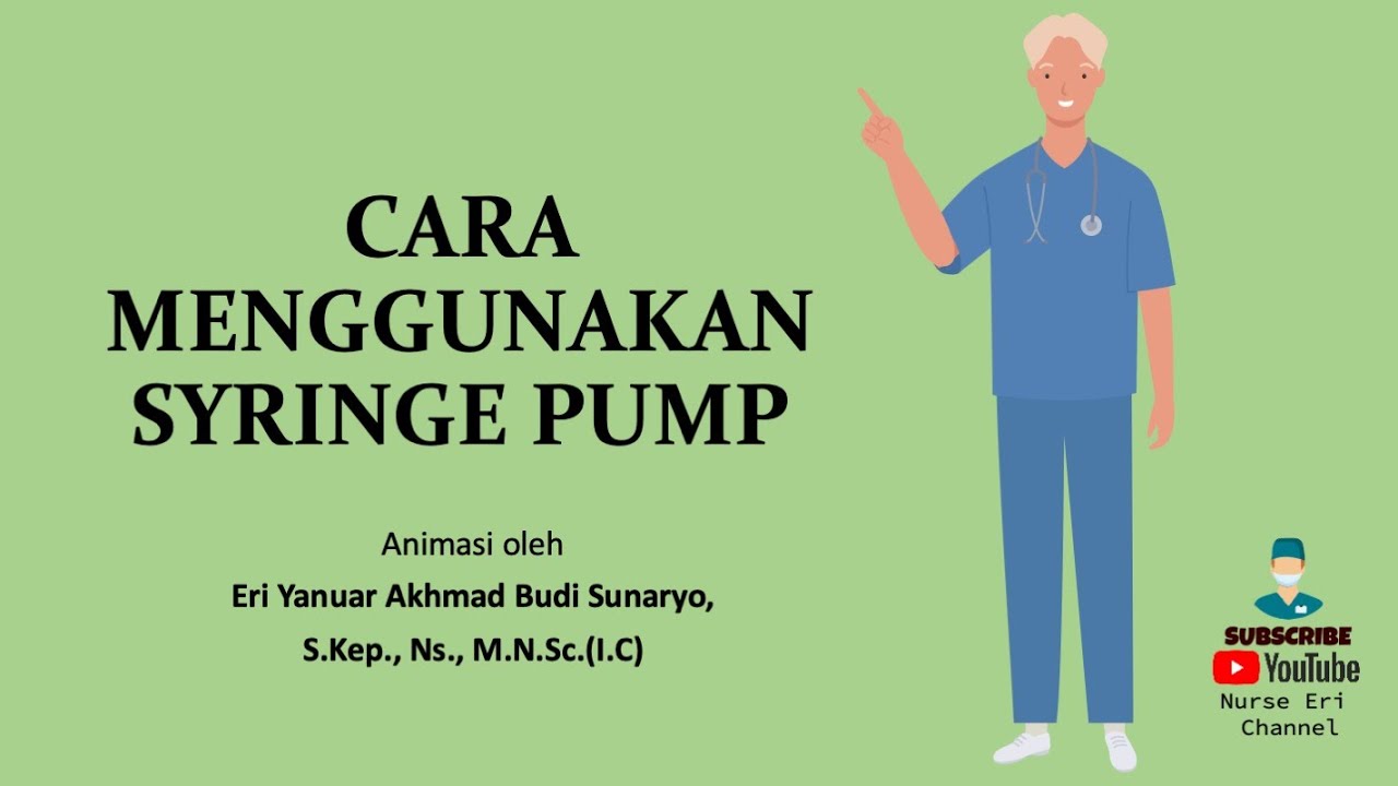 Cara Menggunakan Syringe Pump 2021 (Animasi)