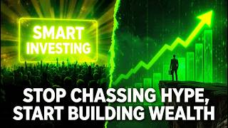 How To Stop Chasing Hype And Start Building Real Wealth