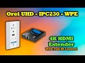 Orei UHD-IPC230-WPE - HDMI Extender with Integrated Wall Plate