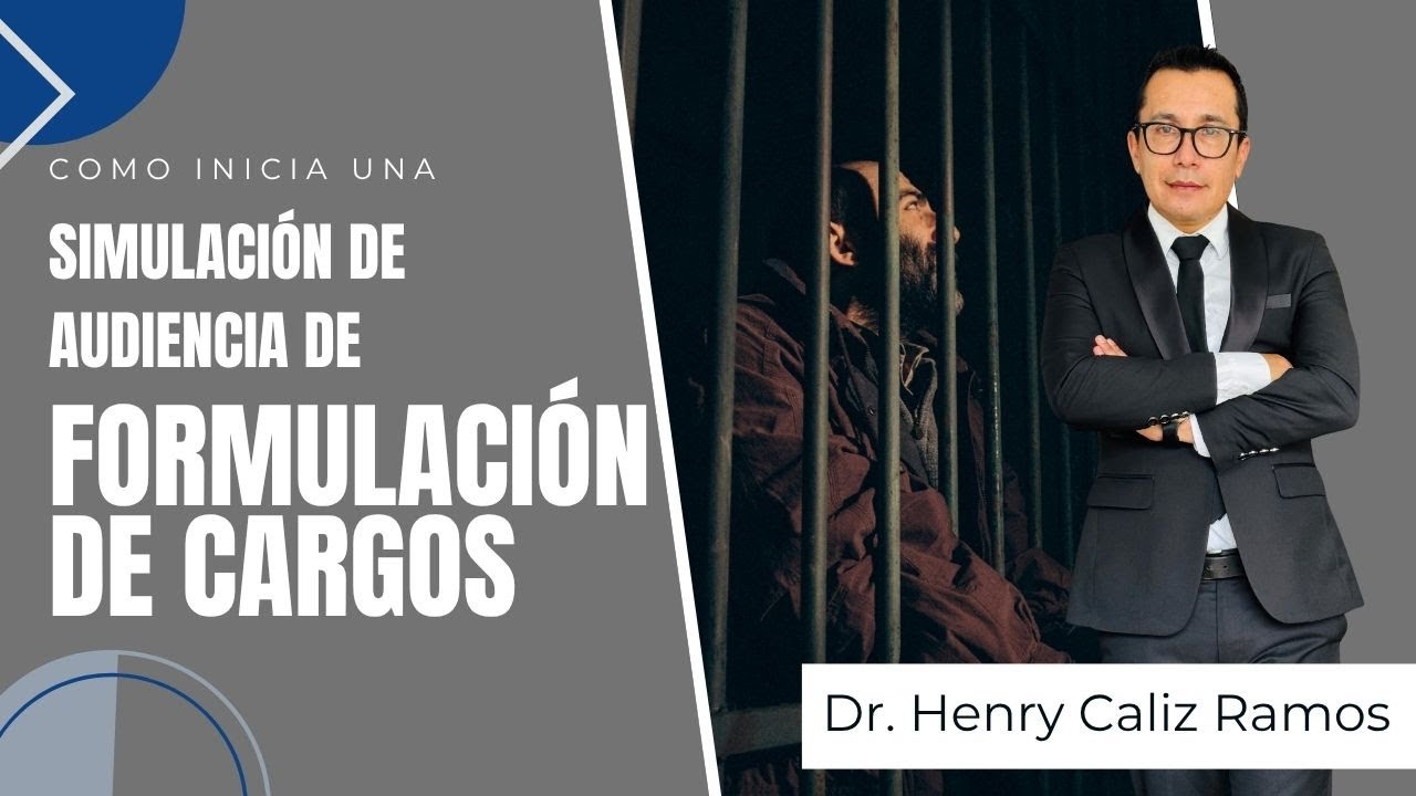 COMO INICIA UNA AUDIENCIA DE FORMULACION DE CARGOS (SIMULACION)