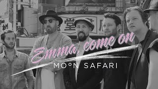 Moon Safari - Emma, Come On