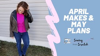 What I Made in April, Sewing Pattern Inspiration @sewingfromscratch
