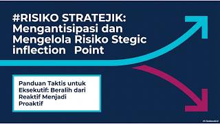 #Risiko Stratejik: Mitigasi Risiko pada Strategic Inflection Point