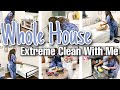 WHOLE HOUSE CLEAN WITH ME 2021 | EXTREME WHOLE HOUSE CLEANING MOTIVATION | LAUNDRY MOTIVATION