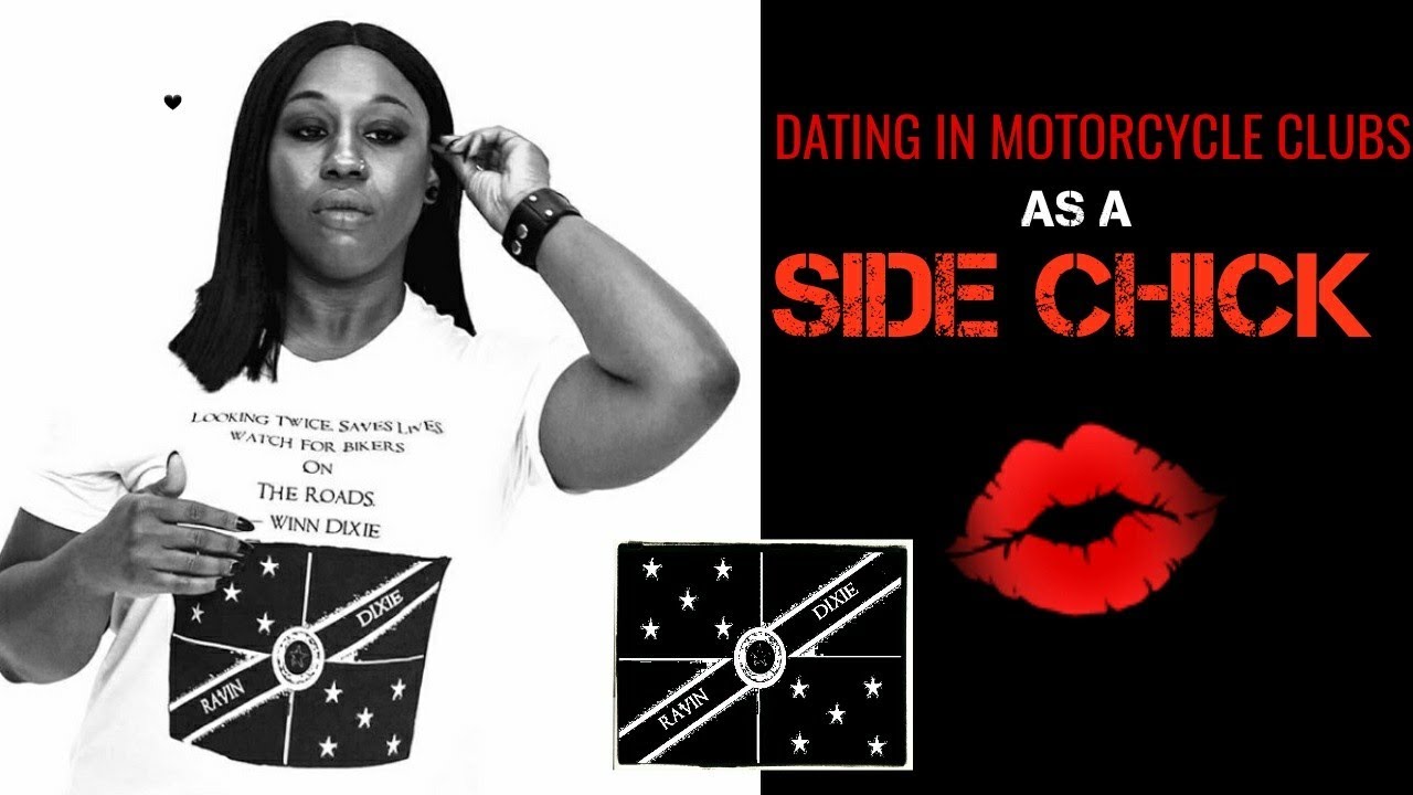 Dating in Motorcycle Clubs... As a Side Chick