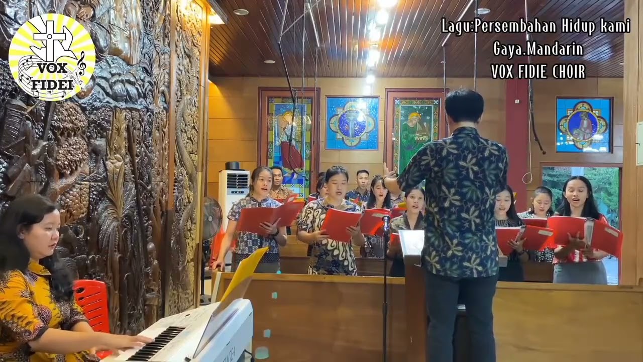 Persembahan Hidup Kami (L. Putut Pudyantoro) - Gaya Mandarin - Vox Fidei Choir