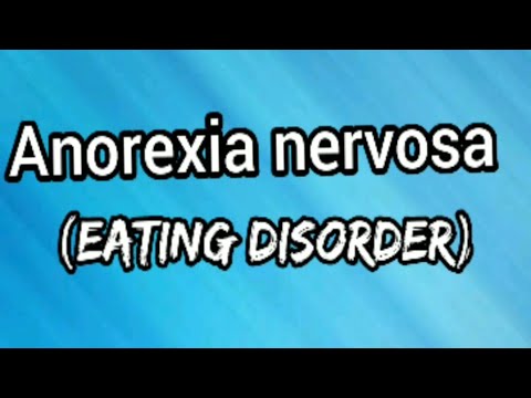 What is Anorexia