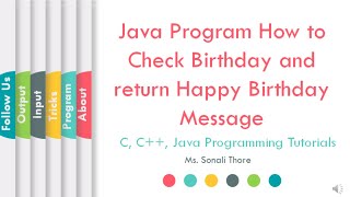 Celebrity Java Program How to Check Birthday and return Happy Birthday Message | SonaliThore | LLAGT #LLAGT Wealth