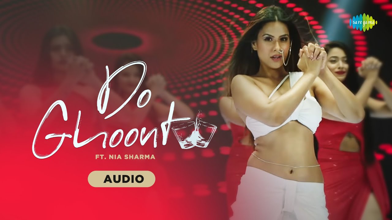 Do Ghoont (Full Audio)