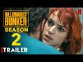 Billionaires' Bunker Season 2 | Sneak Peek | Billionaires' Bunker Season 2 Teaser Trailer, Episodes