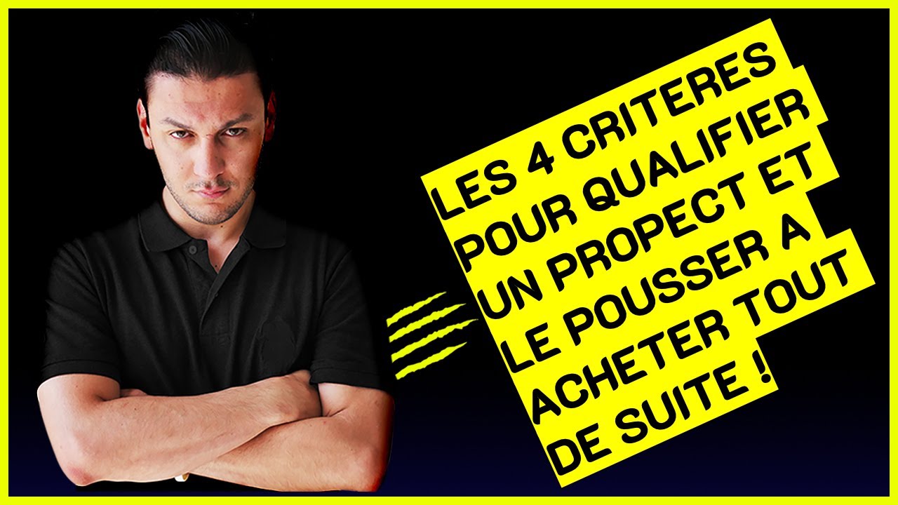Démarche Commerciale : Comment QUALIFIER un PROSPECT ?