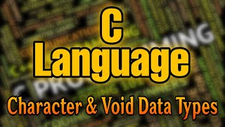 Character Data Types & Void Data Types In C || C Language Complete Course With My Notes #dowithme