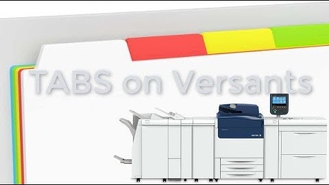 Printing Tabs on Versants