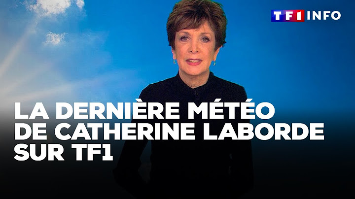 ARCHIVE｜"Vous m'oublierez, moi non": le dernier bulletin météo de Catherine Laborde sur TF1 en 2017
