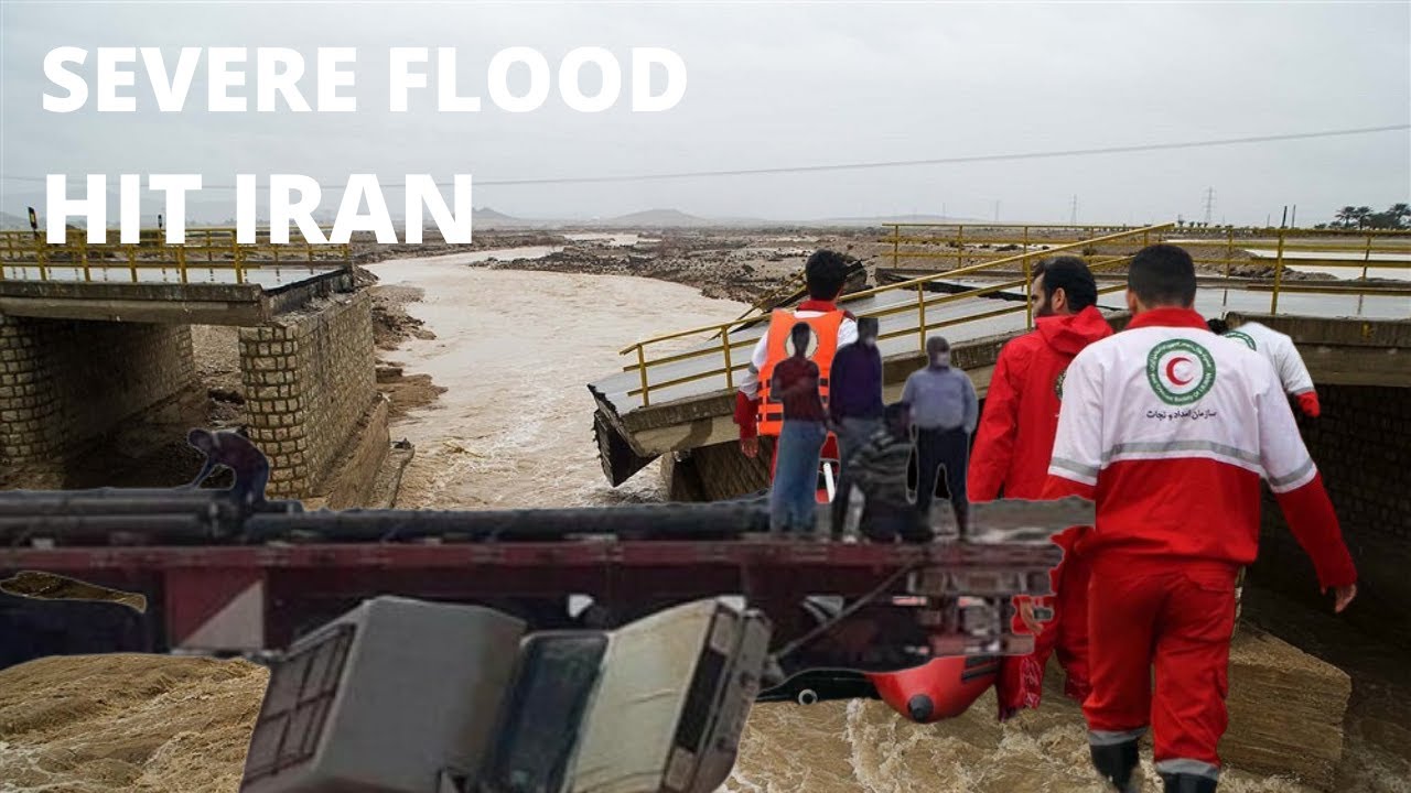 Destructive Floods Hit Iran! leave 5 dead, 7 injured in 7 provinces ...