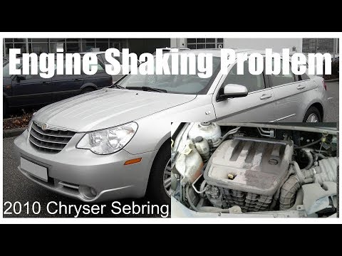 Engine Shaking Problem 2010 Chrysler Sebring