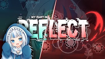 [ MY PART LY FX ] "Reflect" | Host: DennisGD | Geometry Dash 2.11