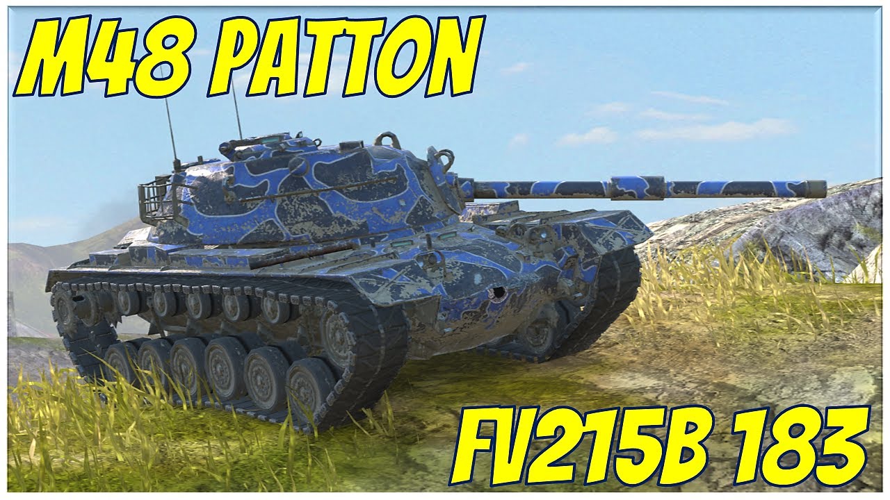 M48 Patton & FV215b 183 WoT Blitz YouTube