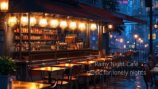 Rainy Night Café ☕🌧️ | Lofi Jazz for Late Night Study & Focus | Cozy Café Ambience