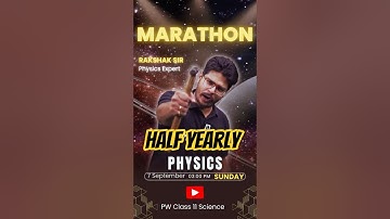 Class 11 Physics Half yearly Marathon #pw