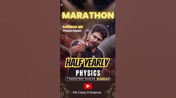 Class 11 Physics Half yearly Marathon #pw