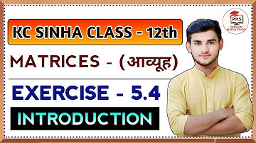 Matrices Class 12 | Inverse Matrices using Elementary Operations | KC Sinha Class 12 | Ex 5.4