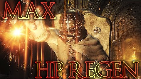 Maximum Possible HEALTH REGEN in Dark Souls 3!