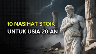 10 Nasihat Stoik  untuk Usia 20-an Agar Hidupmu Lebih Tenang & Kuat | Filsafat Stoikisme