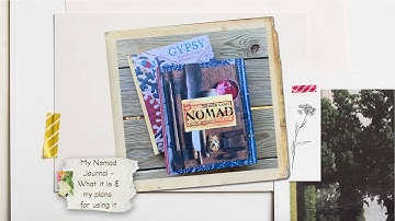 My Nomad Journal - What it is and my plans for using it