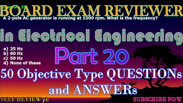 REE || Board Exam Reviewer in Electrical Engineering(50 Objective Type Questions and Answers)Part 20