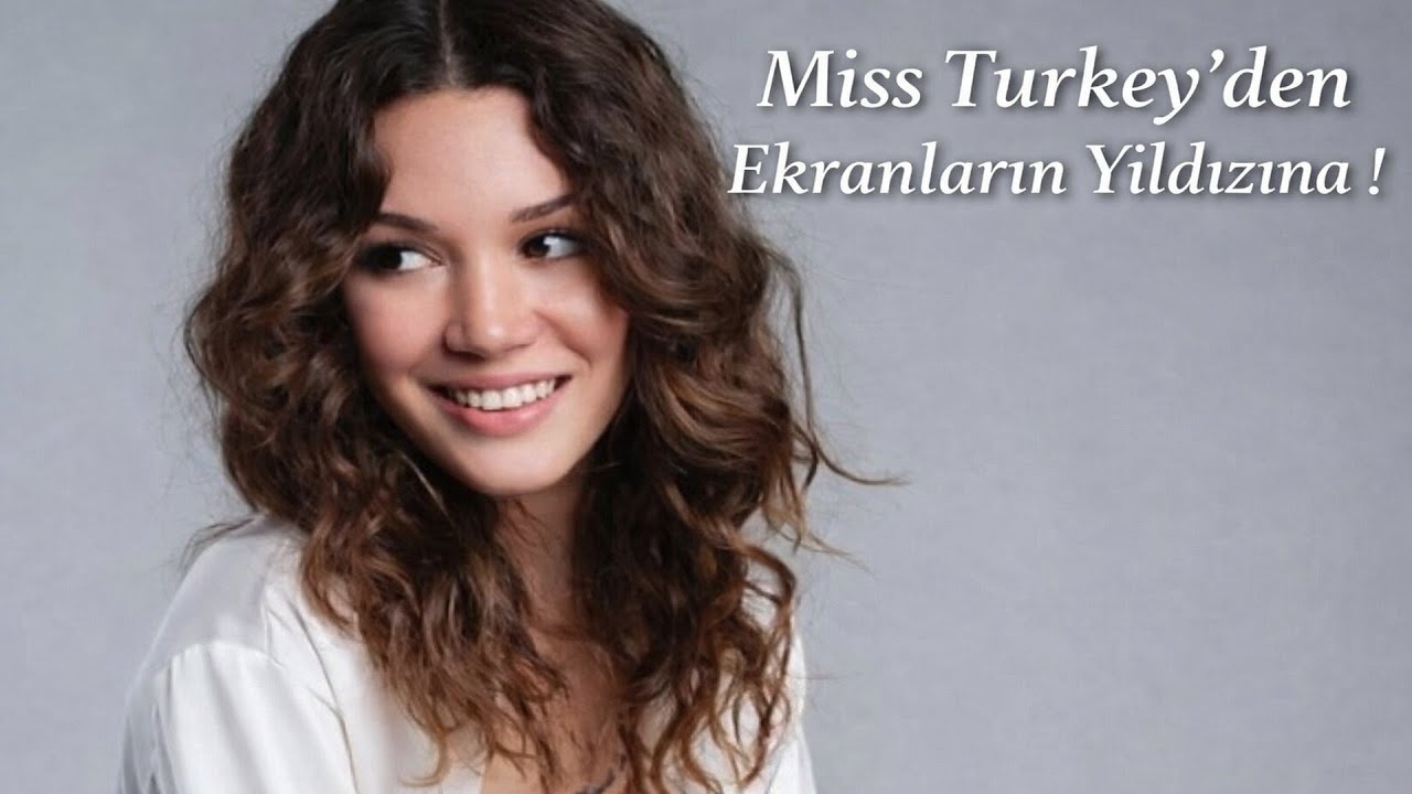 Hazal Subaşı’nın Yükselişi  Miss Turkey’den Ekranların Yıldızına