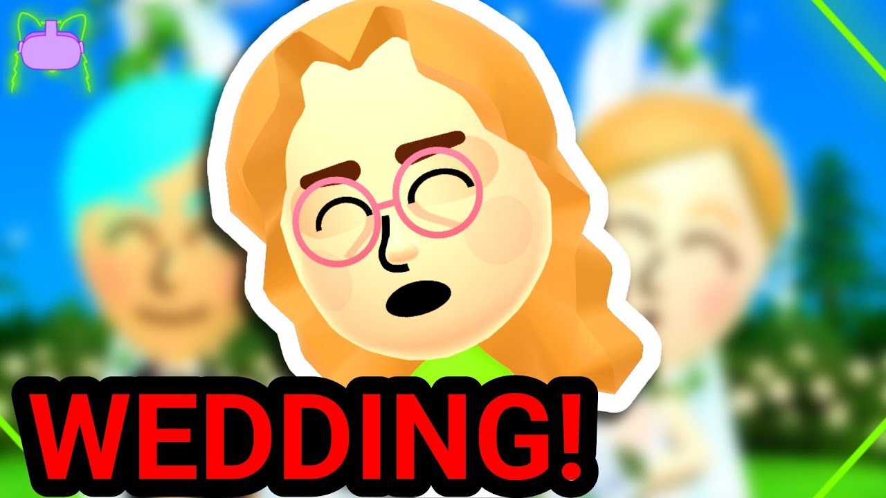 IT'S TIME FOR THE WEDDING! (TOMODACHI LIFE)